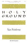 Holy Ground SATB choral sheet music cover